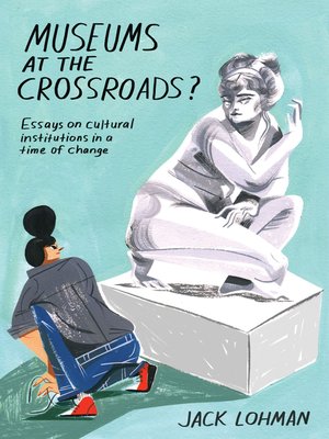 cover image of Museums at the Crossroads?